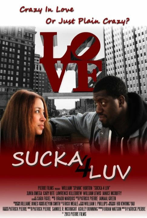 Sucka 4 Luv (2013)