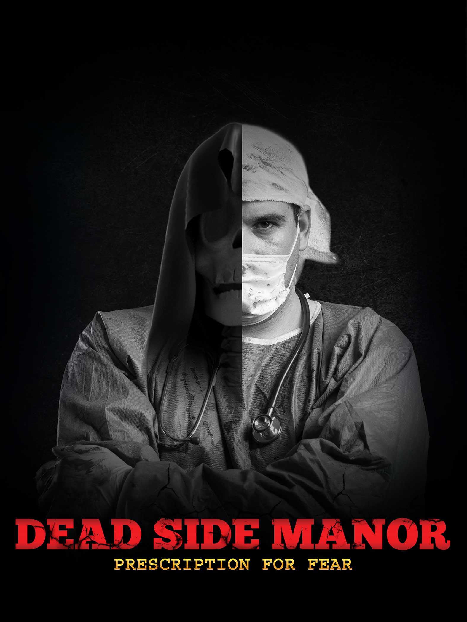 Dead Side Manor: Prescription for Fear (2021)
