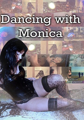 Dancing with Monica (2017)