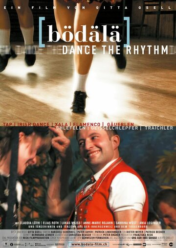 Bödälä - Dance the Rhythm (2010)