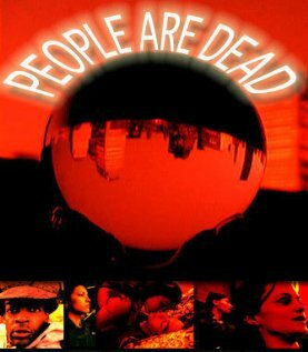 People Are Dead (2002)